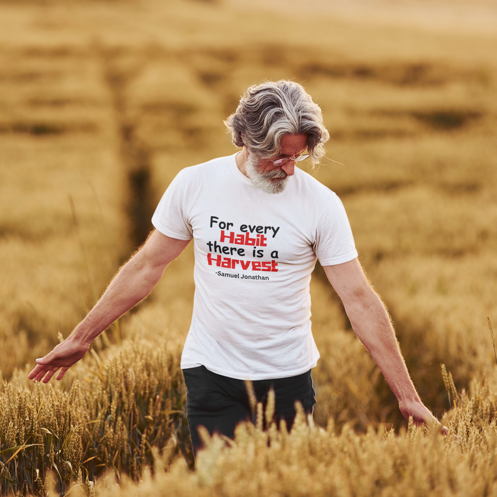 For Every Habit There Is A Harvest